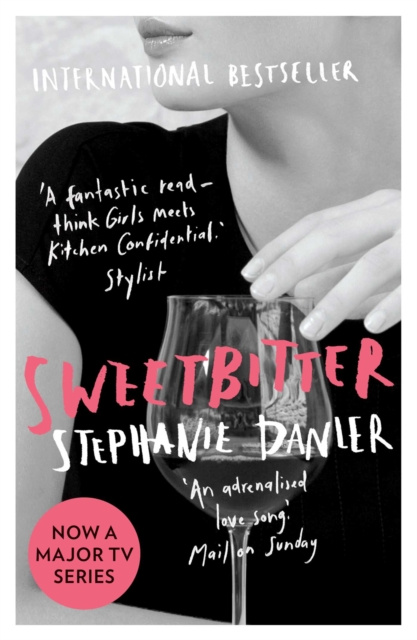 E-kniha Sweetbitter Stephanie Danler