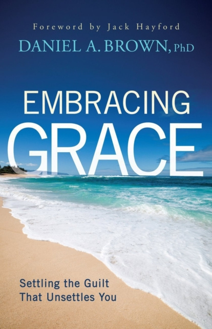 E-kniha Embracing Grace Daniel A Brown