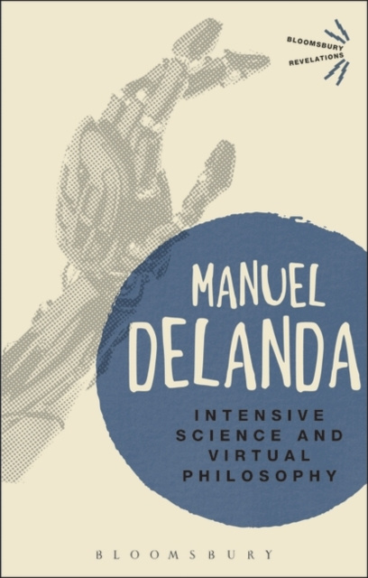 E-Book Intensive Science and Virtual Philosophy DeLanda Manuel DeLanda