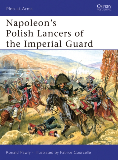 E-Book Napoleon s Polish Lancers of the Imperial Guard Pawly Ronald Pawly