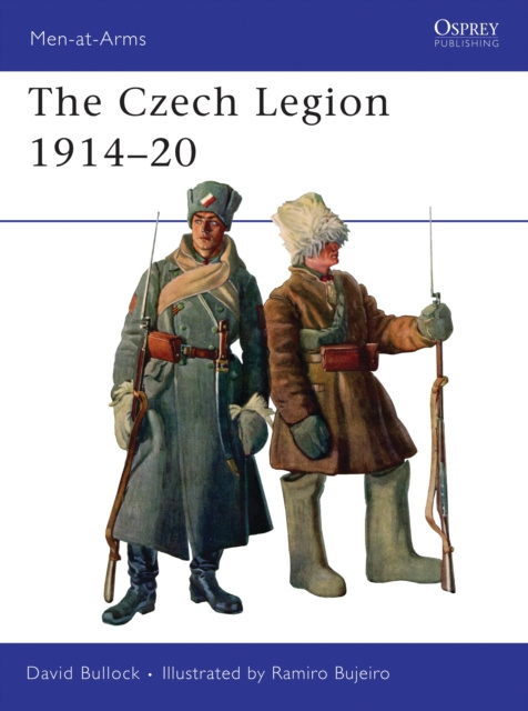 E-knjiga Czech Legion 1914 20 Bullock David Bullock