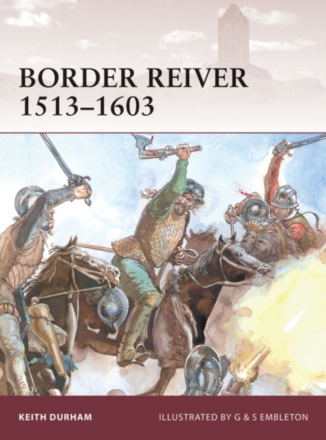 E-book Border Reiver 1513 1603 Durham Keith Durham