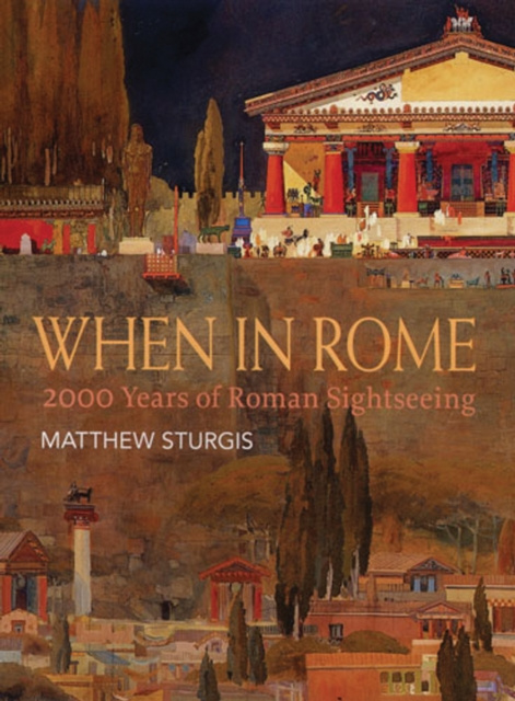E-Book When in Rome Matthew Sturgis