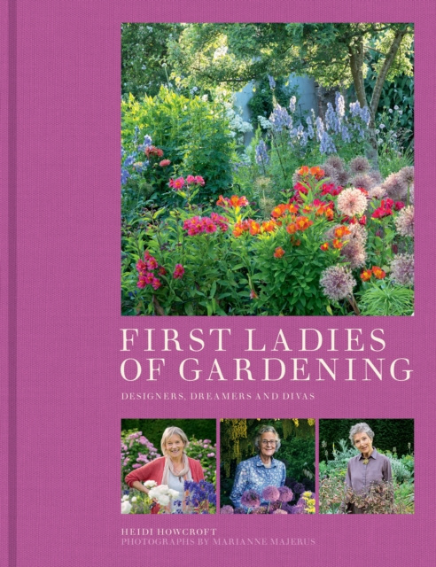 E-kniha First Ladies of Gardening Heidi Howcroft
