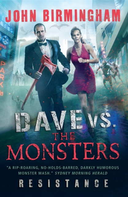 E-knjiga Dave vs. the Monsters: Resistance John Birmingham
