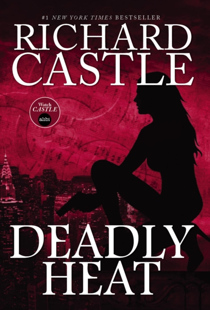 E-kniha Deadly Heat Richard Castle