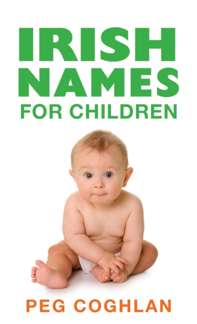 E-book Irish Names For Children Peg Coughlan