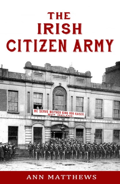 E-book Irish Citizen Army Ann Matthews