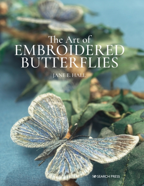 ebook Art of Embroidered Butterflies Jane E. Hall