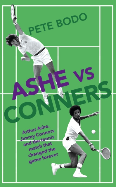 E-Book Ashe vs Connors Peter Bodo