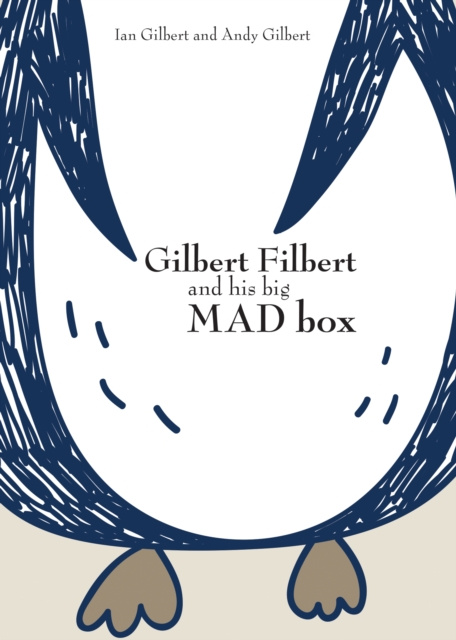 E-book Gilbert Filbert and his big MAD box Gilbert Ian Gilbert