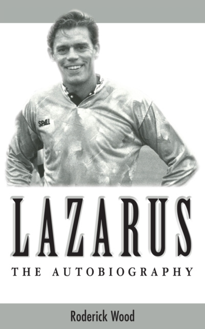 E-book Lazarus - The Autobiography Roderick Wood