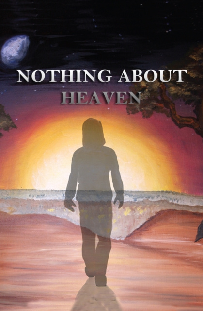 E-knjiga Nothing About Heaven Jason Bright