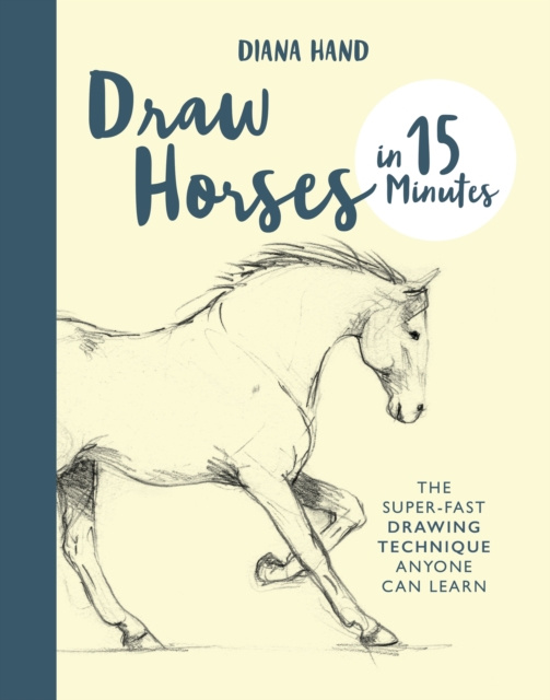 E-kniha Draw Horses in 15 Minutes Diana Hand