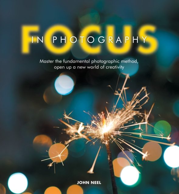 E-kniha Focus in Photography John Neel