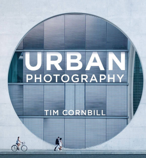 E-kniha Urban Photography Tim Cornbill