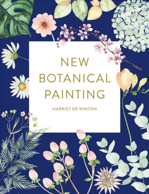 E-kniha New Botanical Painting Harriet de Winton