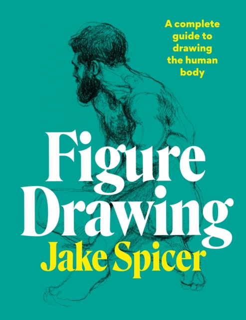 E-kniha Figure Drawing Jake Spicer