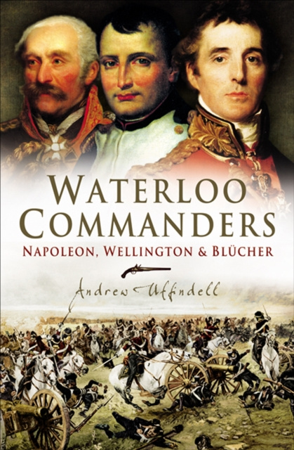 E-knjiga Waterloo Commanders Andrew Uffindell