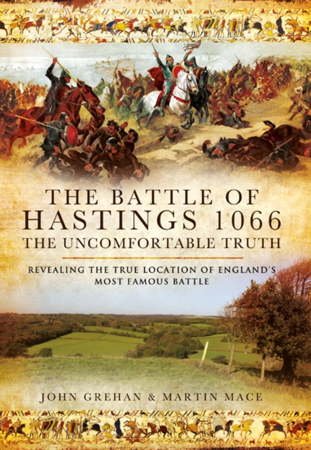E-book Battle of Hastings 1066: The Uncomfortable Truth John Grehan