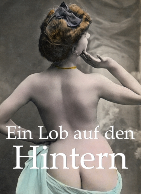 E-kniha Ein Lob auf den Hintern Hans-Jurgen Dopp