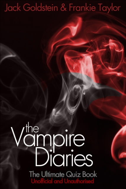 E-kniha Vampire Diaries - The Ultimate Quiz Book Jack Goldstein