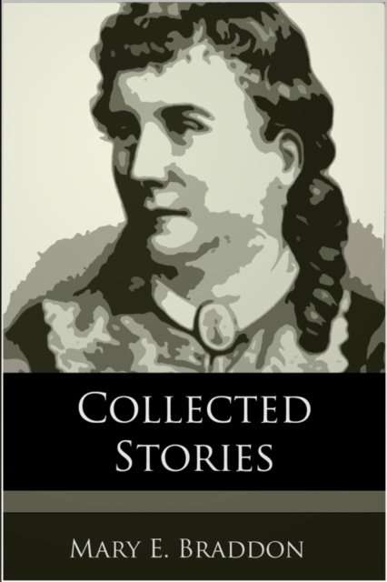 E-knjiga Collected Stories Mary E. Braddon