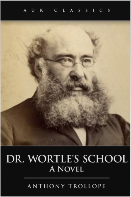 E-knjiga Dr Wortle's School Anthony Trollope