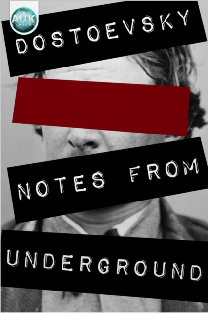 E-knjiga Notes from Underground Fyodor Dostoyevsky