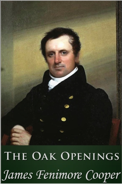 E-knjiga Oak Openings James Fenimore Cooper