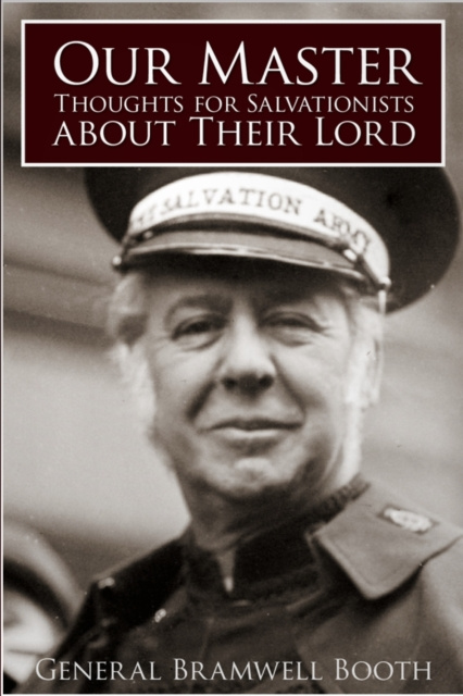 ebook Our Master General Bramwell Booth