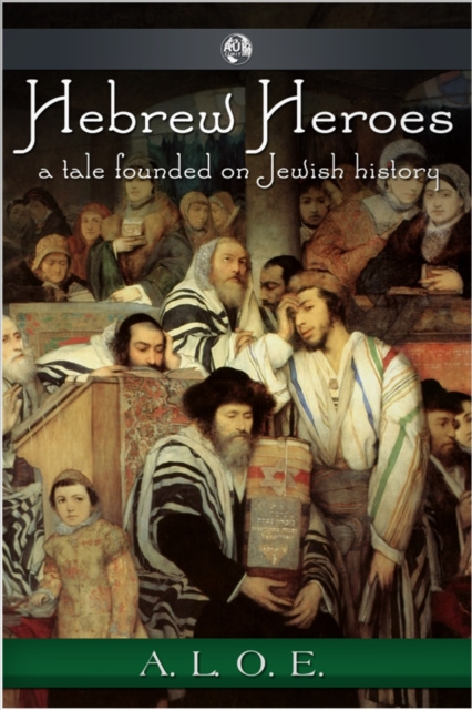 E-knjiga Hebrew Heroes A.L.O.E.