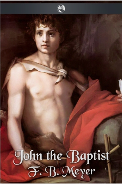 E-knjiga John the Baptist F. B. Meyer