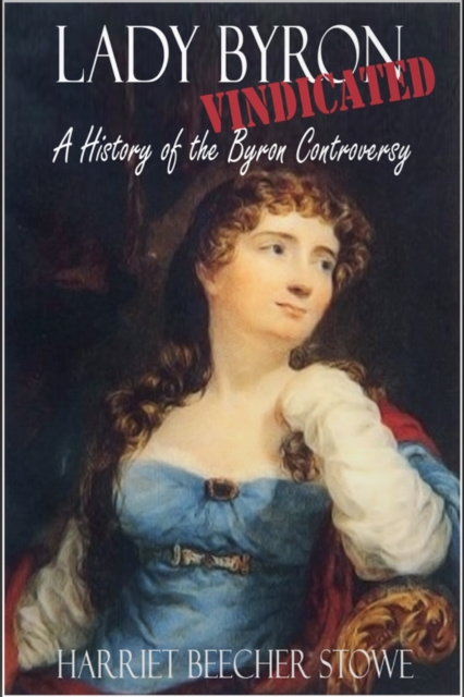 E-knjiga Lady Byron Vindicated Harriet Beecher Stowe