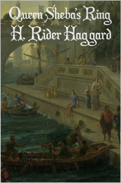 E-knjiga Queen Sheba's Ring H. Rider Haggard