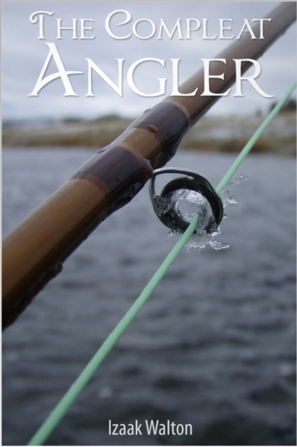 E-knjiga Compleat Angler Izaak Walton