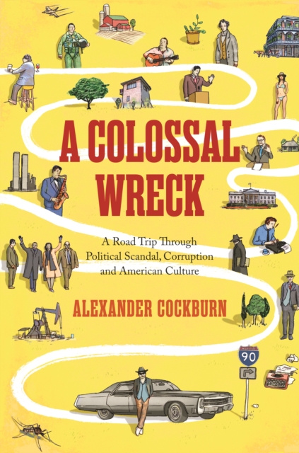 E-kniha Colossal Wreck Alexander Cockburn