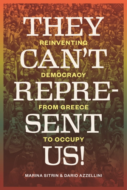 E-book They Can't Represent Us! Dario Azzellini