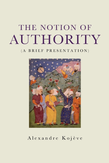 E-kniha Notion of Authority Alexandre Kojeve