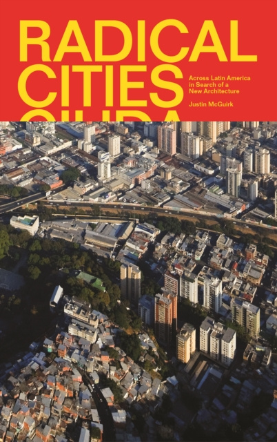 Libro electrónico Radical Cities Justin McGuirk