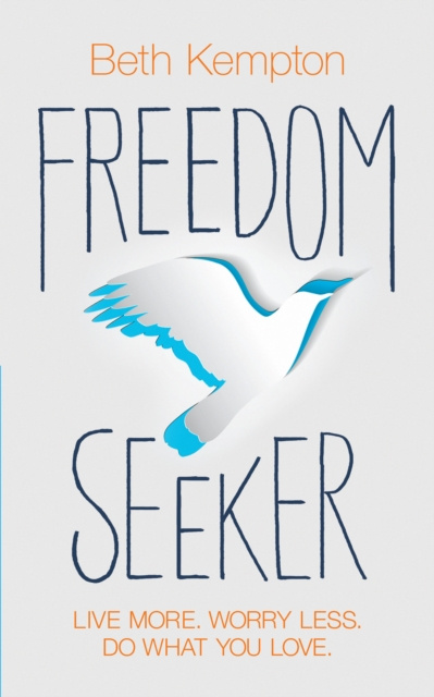 E-kniha Freedom Seeker Beth Kempton