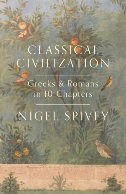 E-book Classical Civilization Nigel Spivey
