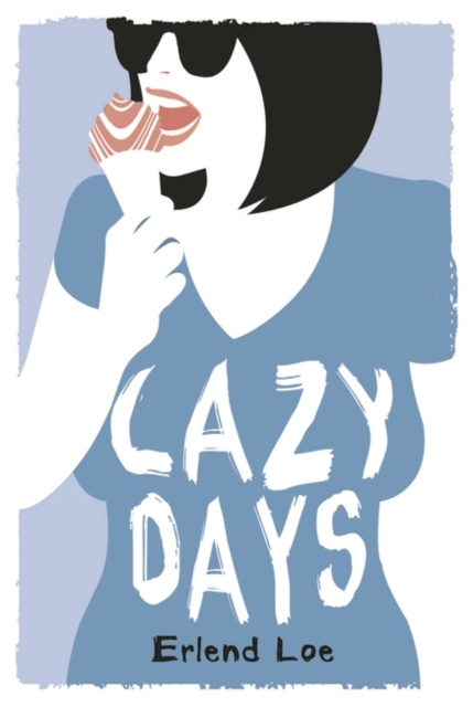 E-Book Lazy Days Erlend Loe