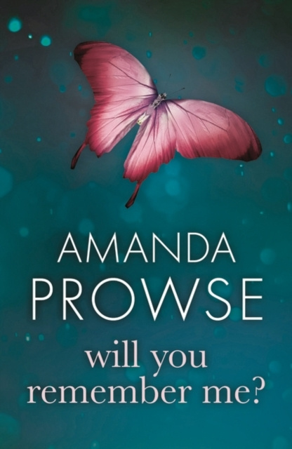 E-book Will You Remember Me? Amanda Prowse