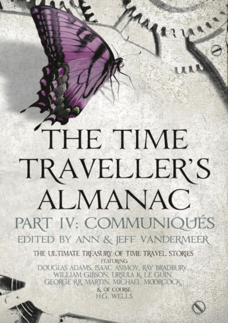 E-kniha Time Traveller's Almanac Part IV - Communiqu s Ann VanderMeer