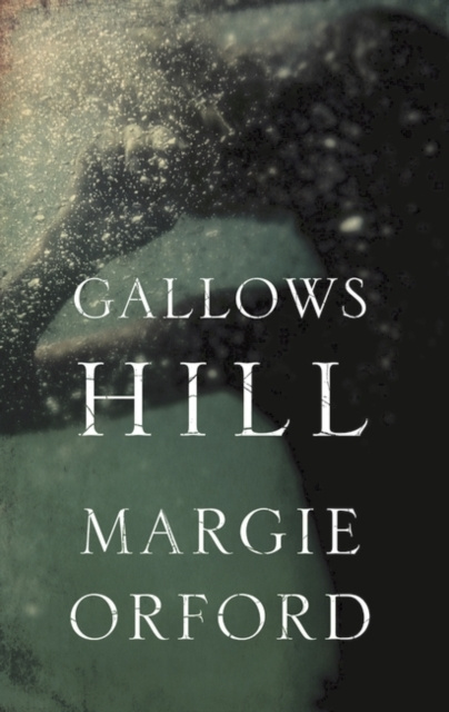 E-knjiga Gallows Hill Margie Orford