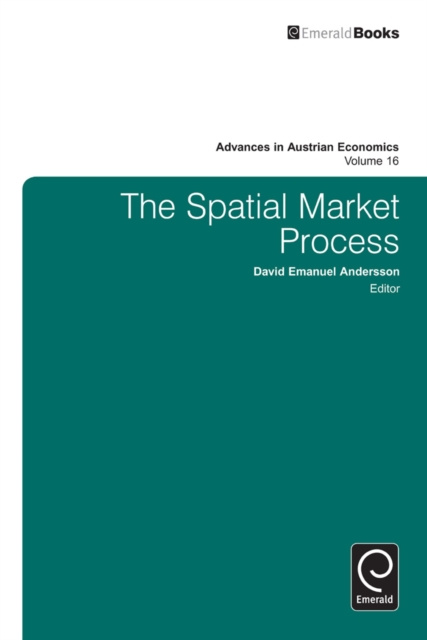 E-knjiga Spatial Market Process David Emanuel Andersson
