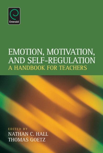E-kniha Emotion, Motivation, and Self-Regulation Nathan C. Hall