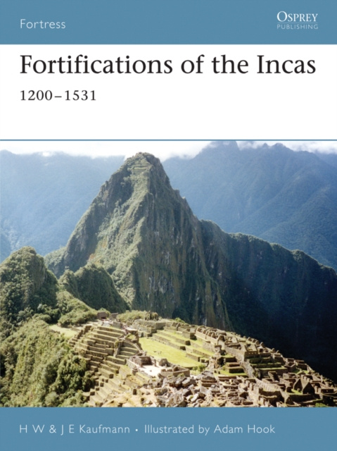 E-Book Fortifications of the Incas Kaufmann H. W. Kaufmann