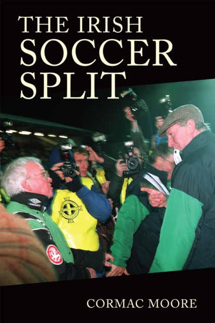E-book Irish Soccer Split Cormac Moore